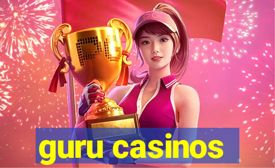 guru casinos